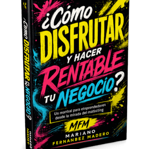 2 unidades ¿Cómo disfrutar y hacer rentable tu negocio? (copia)